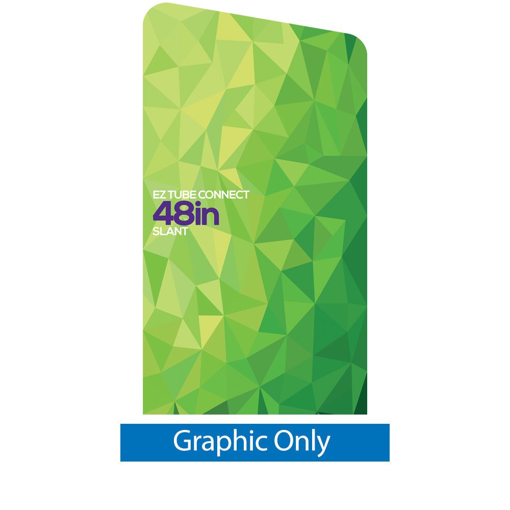 4 ft. EZ Tube® Connect Slanted Top  Left — Single Sided Graphic Only